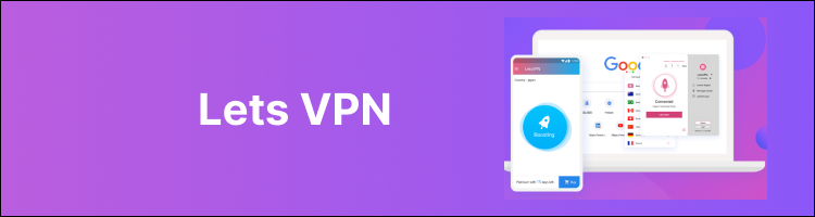 LetsVPN Best Price - Free trial VPN for China